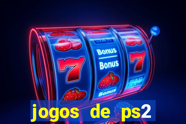 jogos de ps2 traduzidos pt br